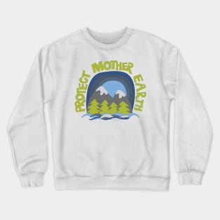 Protect Mother Earth Illustrated Mountain Climate Change Ambassador Crewneck Sweatshirt